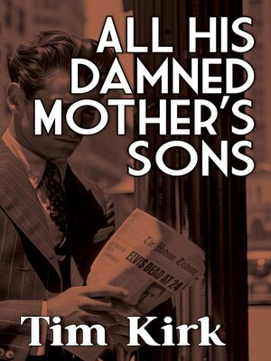 cover image of All His Damned Mother's Sons